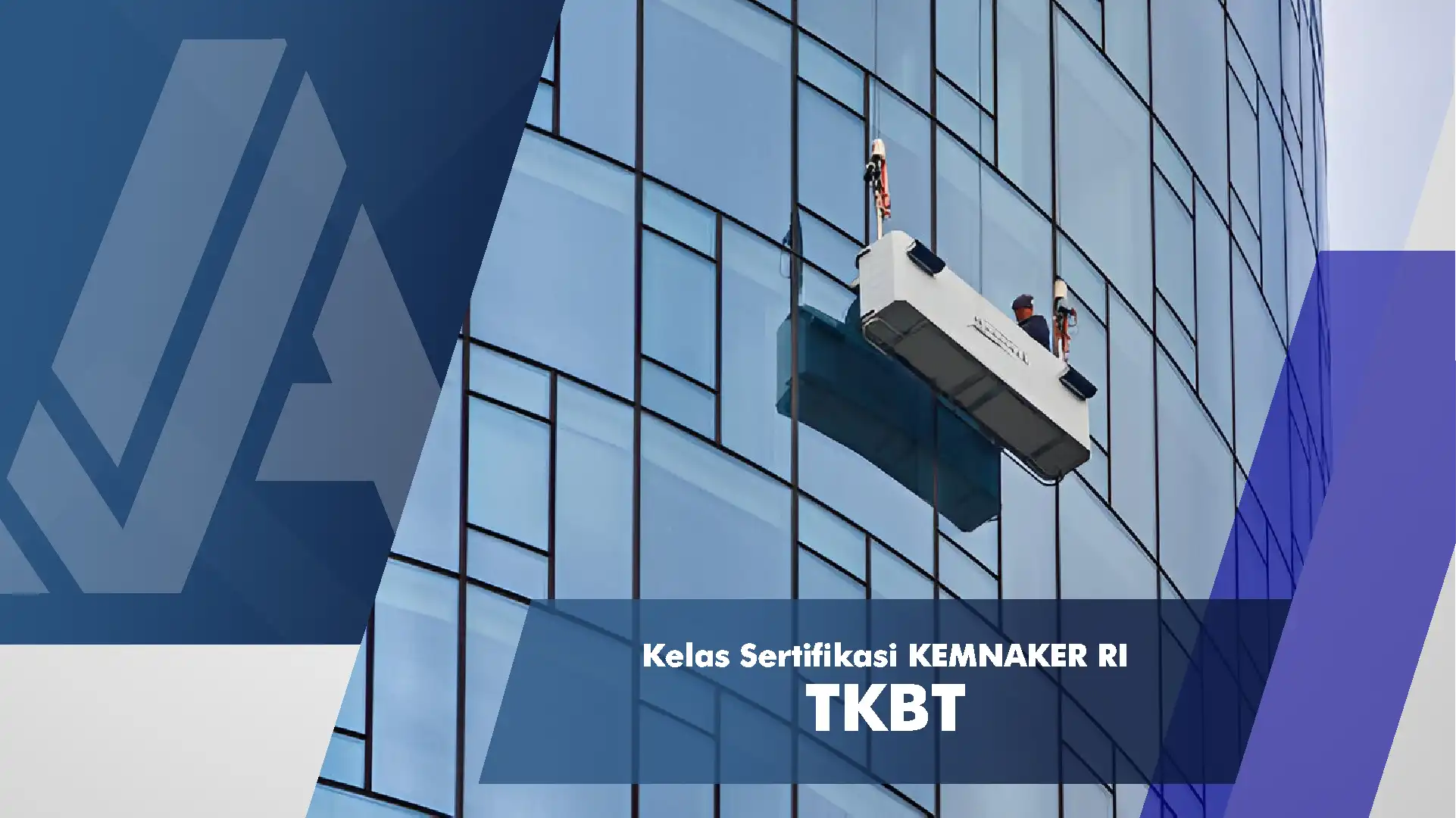 TKBT (Tenaga Kerja Bangunan Tinggi) Tingkat 1